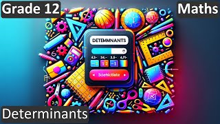 Grade 12 | Maths | Determinants | Free Tutorial | CBSE | ICSE | State Board