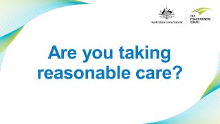 Are you taking reasonable care?