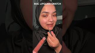 MAC LIPGLASS SWATCH #makeup #shortsfeed #shortsvideo