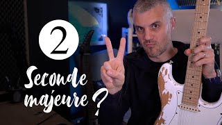 Qu'est-ce qu'une SECONDE MAJEURE ? Aujourd'hui Théorie n°5