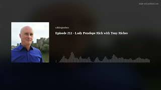 Episode 212 - Lady Penelope Rich with Tony Riches