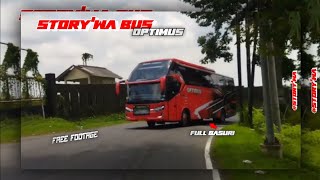 story'wa bus OPTIMUS Full Basuri terbaru #cinemtic