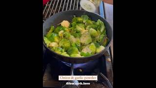 Caramelized Brussel Sprouts