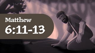 Stop thinking you know best what you need | Matthew 6:11-13 | Sermon on the Mount (Episode 25)