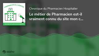 Le métier de Pharmacien est-il vraiment connu du site mon compte formation ?