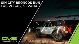 DV8 Offroad Takes Over the Sin City Broncos Run