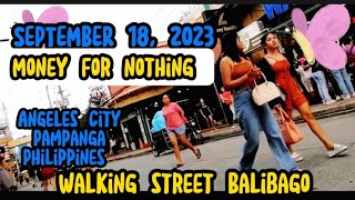 SEPTEMBER 18, 2023 WALKING STREET UPDATES BALIBAGO ANGELES CITY PAMPANGA PHILIPPINES #touristspot