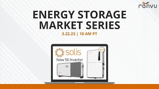 Energy Storage Market Series with Solis | RENVU