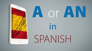 ★ Spanish Lesson 14 - Learn Spanish - “A” or “An” in Spanish (Grammar)