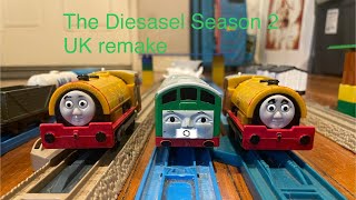 The Diesasel Season 2 UK remake