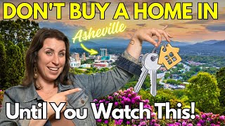 How to Buy a Home in Asheville NC | Insider Advice & Tips