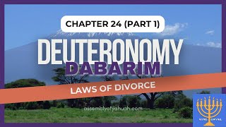 Deuteronomy 24 P1: Laws of Divorce