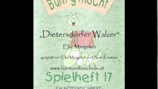 Dietersdorfer Walzer - Hörbeispiel Spielheft 17 (Elke Margetich, Sewi Krammer)