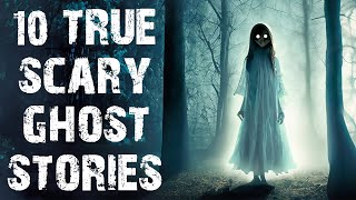 10 True Disturbing Paranormal & Ghost Scary Stories | Horror Stories To Fall Asleep To