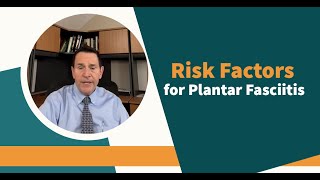 Risk Factors for Plantar Fasciitis | Chiropractor for Plantar Fasciitis in Fairhaven, MA