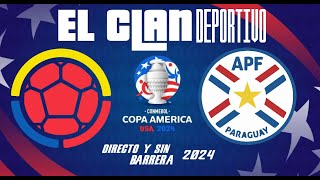 🔴 EN VIVO COLOMBIA VS PARAGUAY - COPA AMERICA 2024