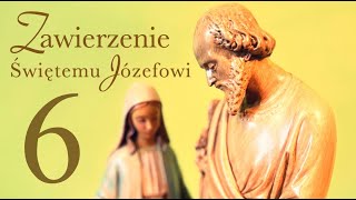 Zawierzenie św  Józefowi –  Dzień 6