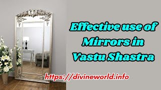 Effective use of Mirrors in Vastu Shastra