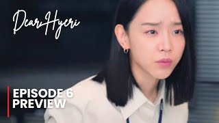 Dear Hyeri Episode 6 Preview & Spoiler [ENG SUB]