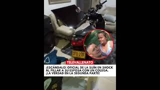 Oficial de la Sijín en Shock al Pillar a su Esposa con un Colega. ¡La Verdad en la Segunda Parte!