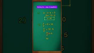 #Solving Two - Step of Equations