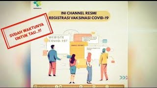 Registrasi Bagi Penerima Vaksinasi Covid-19