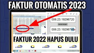 Cara Update Nomor Seri Faktur Pajak Agar Nomor Faktur Otomatis Tahun 2023