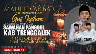 LIVE GUS IQDAM SAWAHAN PANGGUL TRENGGALEK