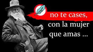 | WALT WHITMAN | , + de 20 Citas y Dichos  que cambian Vidas Aforismos , MEJORES FRASES IMPACTANTES🪶