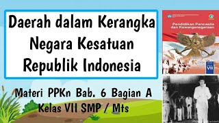 Daerah dalam Kerangka Negara Kesatuan Republik Indonesia