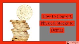 How to Convert Physical Stocks to Demat