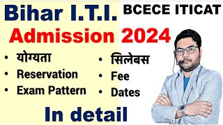 Bihar ITI CAT Admission Form 2024, Dates, Eligibility, Syllabus, Pattern & Fee, BCECE