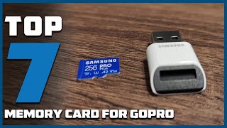 Top 7 Best Memory Cards for GoPro: Enhance Your Recording Experience