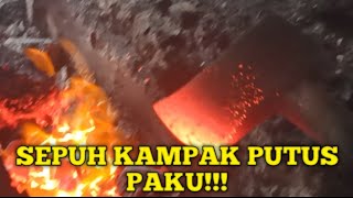 SEPUH KAMPAK PUTUS PAKU!!!