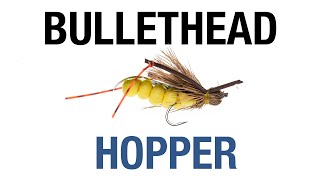 Learn How to Tie the Bullethead Hopper