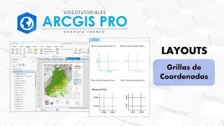 ArcGIS Pro - Layouts - Grillas de coordenadas