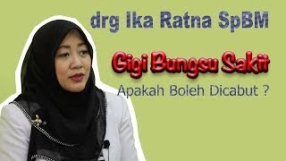 Jika Gigi Bungsu Sedang Sakit Apakah Bisa di Cabut ?