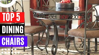 Top 10 Dining Chairs Review 2023