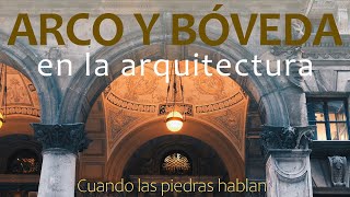 El arco y la bóveda en arquitectura