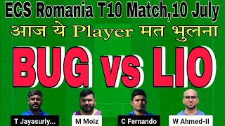 bug vs lio dream11 prediction today match.bug vs lio t10 dream11 team today.ecs t10 romania 2024