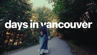 What I Did in Vancouver for 5 Days