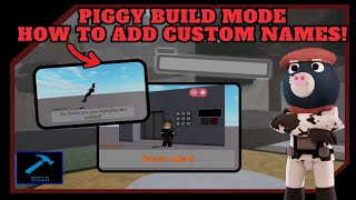 🏷 | How To Add Custom Names in Cutscenes! | Piggy: Build Mode