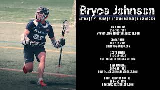 Bryce Johnson 2023 End of Summer Lacrosse Highlights | Blue Star Lacrosse '24 | Attack (Lefty)