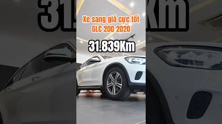 Xe sang giá cực tốt, GLC 200 2020 lăn bánh mới 31.839Km #thanhcongcar  #mercedes #glc200 #congcar