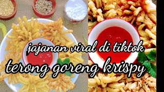 resep terong krispy yg enak || tips mekar sempurna terong krispy || terong krispy tiktok