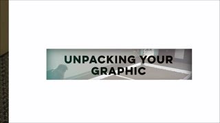 How to Unpack your Graphics