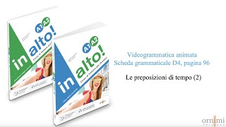 D4 Preposizioni di tempo 2 (Videogrammatica in alto! A1-A2)