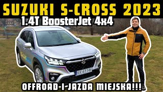 Suzuki S-Cross 1.4T boosterjet Mild Hybrid 4x4 - w terenie, Test przed zakupem/Recenzja PL