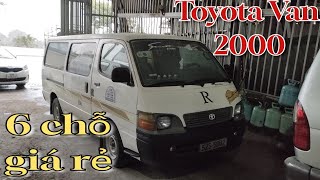 Toyota Van 2000 giá rẻ chỉ 40 triệu 6 chỗ | Ô-tô Thanh Xuân