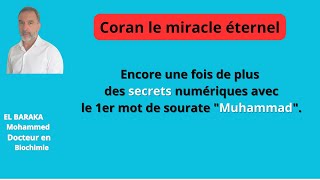 Encore une fois de plus des secrets numériques avec le 1er mot de sourate "Muhammad".